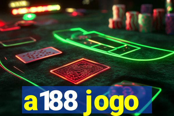 a188 jogo